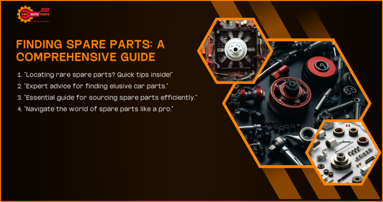 Finding Spare Parts: A Comprehensive Guide