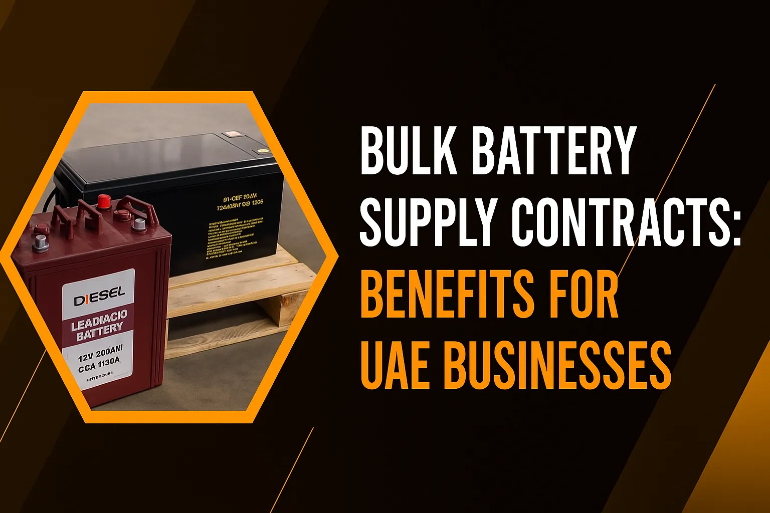 Bulk Battery Supply Contracts: Benefits for UAE Businesses