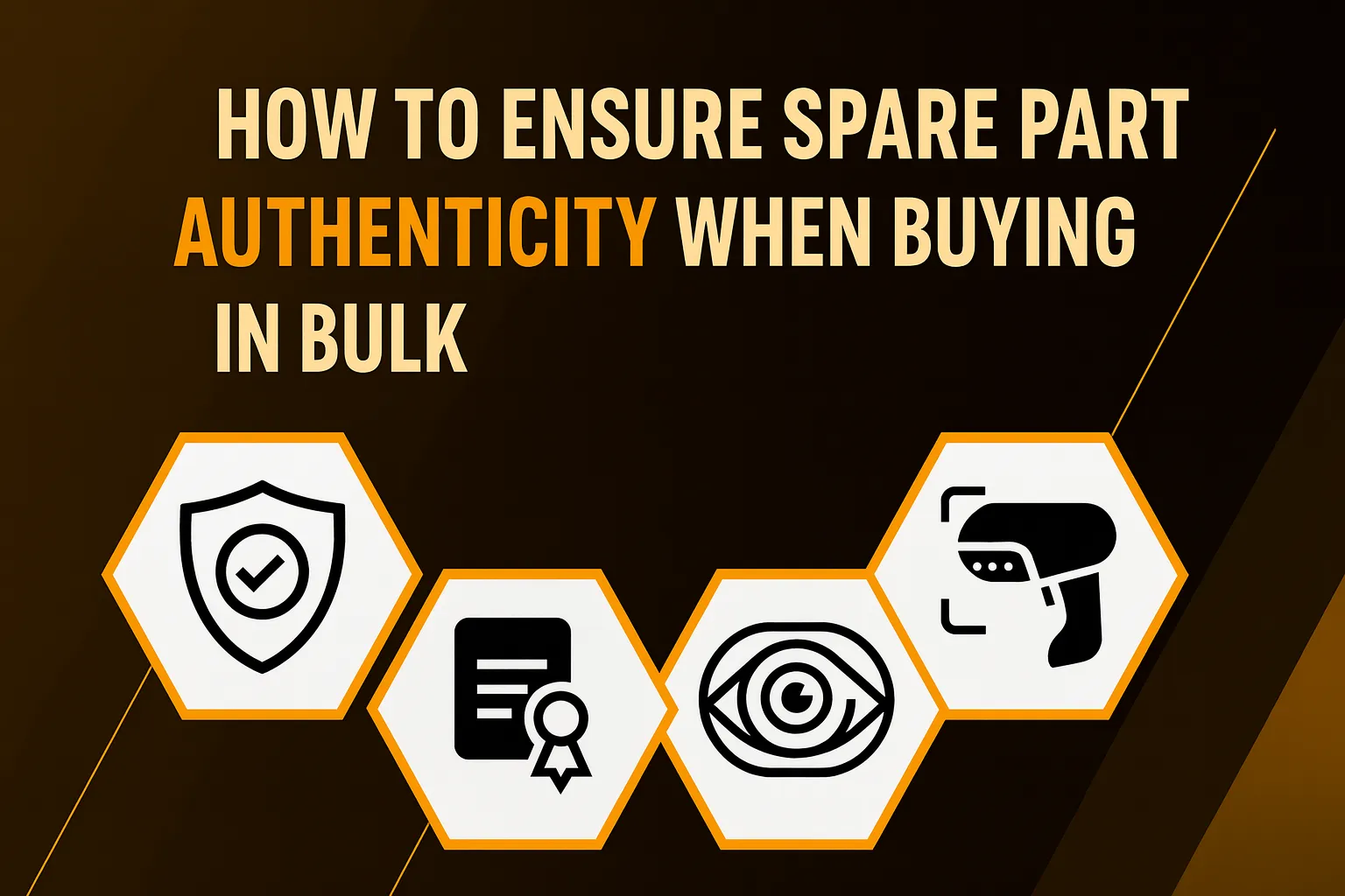 How to Ensure Spare Part Authenticity When Buying in Bulk