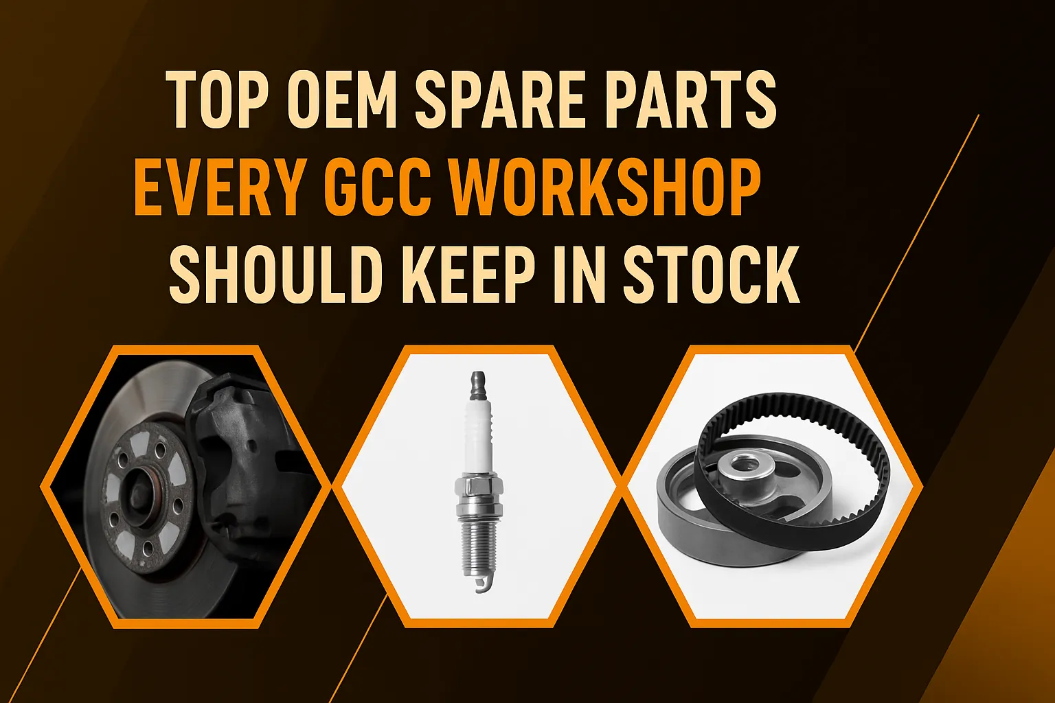 Top OEM Spare Parts Every GCC Workshop Should Keep in Stock